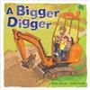 A Bigger Digger