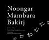 Noongar Mambara Bakitj
