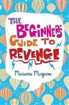 The Beginner's Guide to Revenge