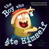 The Boy Who Ate Himself