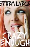 Crazy Enough: A Memoir