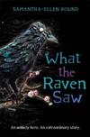 What the Raven Saw