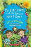 Mr Birdsnest and the House Next Door