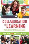 Collaboration in Learning: Transcending the Classroom Walls