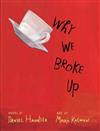 Why We Broke Up