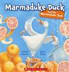 Marmaduke Duck and the Marmalade Jam
