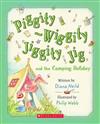 Piggity-Wiggity Jiggity Jig and the Camping Holiday