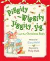 Piggity-Wiggity Jiggity Jig and the Christmas Baby
