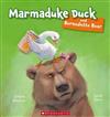 Marmaduke Duck and Bernadette Bear