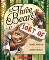 The Three Bears (Sort Of)