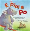 E Pioi e Po!