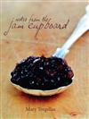 Notes from the Jam Cupboard