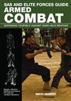 SAS and Elite Forces Guide; Armed Combat: Defending Yourself Against Hand Weapons