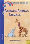 Animals, Animals, Animals