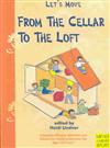 From the Cellar to the Loft