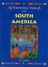 Traditional Tales from South America