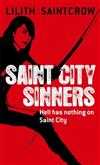 Saint City Sinners: A Dante Valentine Novel: Book Four