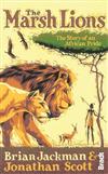 The Marsh Lions: The Story of an African Pride