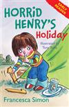 Horrid Henry's Holiday: (Early Reader 3)