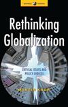 Rethinking Globalization: Critical Issues and Popular Choices