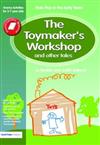 The Toymaker's Workshop and Other Tales: Role Play in the Early Years
