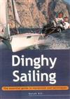 Dinghy Sailing: The Essential Guide to Equipment and Techniques