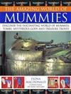 Amazing World of Mummies: Discover the Fascinating World of Mummies, Tombs, Mysterious Gods and Treasure Troves