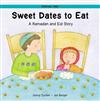 Sweet Dates to Eat: Ramadan and Eid Story