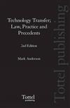 Technology Transfer: Law, Practice and Precedents