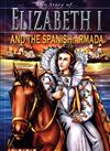 Elizabeth I and The Spanish Armada