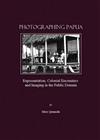 Photographing Papua: Representation, Colonial Encounters And Imaging In The Public Domain