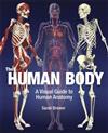 The Human Body: A Visual Guide to Human Anatomy
