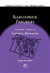 Illegitimate Practices: Global English Language Education