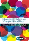 Educating Children with Complex Conditions: Understanding Overlapping and Co-existing Developmental Disorders