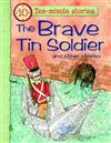 The Brave Tin Soldier and Other Stories