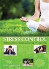 Stress Control: Stress-Busting Strategies For The 21st Century