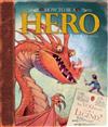 How to be a Hero