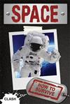 Space: How to Survive