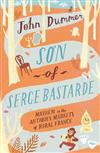 Son of Serge Bastarde: Mayhem in the Antiques Markets of Rural France