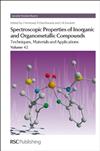 Spectroscopic Properties of Inorganic and Organometallic Compounds: Techniques, Materials and Applications: Volume 42