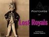 Postcards of Lost Royals