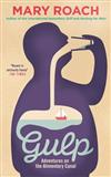 Gulp: Adventures on the Alimentary Canal