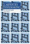 Carpentry Toolmaking: An Instructor's Guide