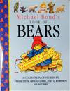 Michael Bond's Book of Bears