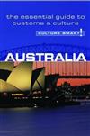 Australia - Culture Smart!: The Essential Guide to Customs and Culture