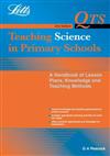 Teaching Science in Primary Schools: A Handbook of Lesson Plans, Knowledge and Teaching Methods