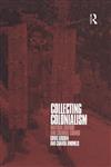 Collecting Colonialism: Material Culture and Colonial Change