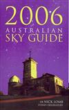 Sydney Observatory 2006 Australian Sky Guide: 2006