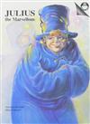 JULIUS THE MARVELLOUS (SMALL)