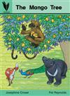 The Mango Tree (Wings): Reading Recovery Level 7
